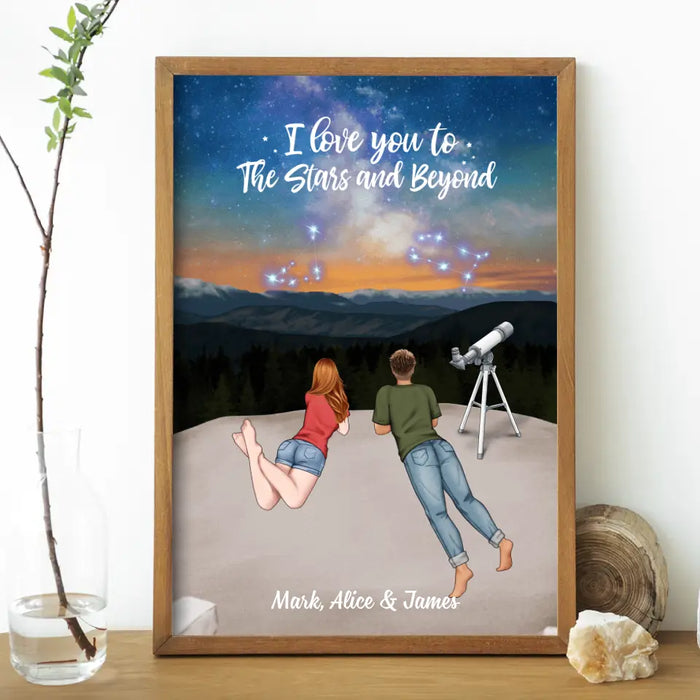 I Love You To The Stars And Beyond - Personalized Gifts Custom Astronomy Poster For Couples, Astronomy Lovers