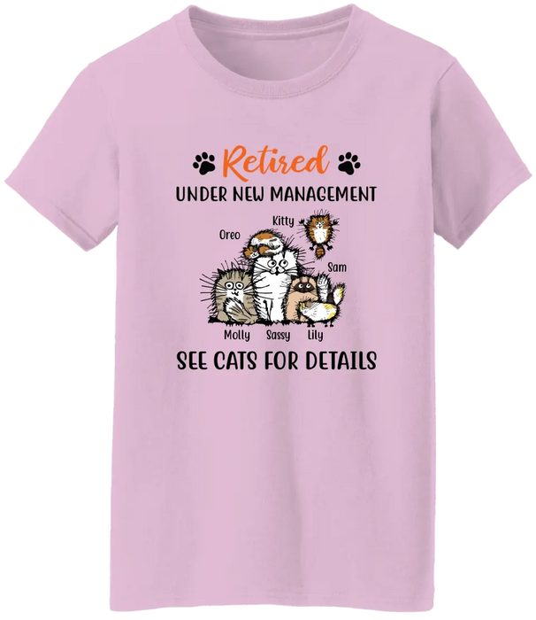 Personalized Shirt, Retired Under New Management See Cats For Details, Up To 6 Cats, Gift for Cat Lovers