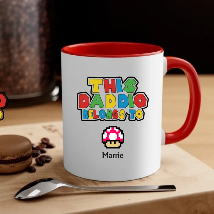 This Is Daddio Belongs To Funny Dad Mug - Personalized Mug For Father, Gamer Daddy, Super Dad