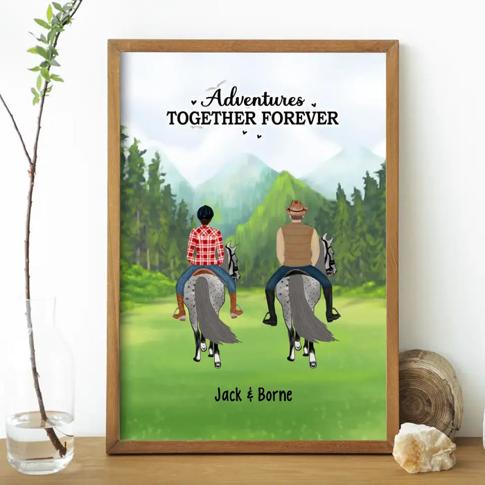 Adventures Together Forever - Personalized Gifts Custom Horse Riding Poster for Couples, Friends and Family, Horse Riding Lovers