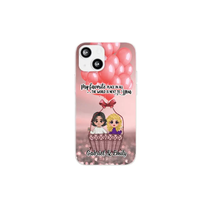 My Favorite Place In All The World - Personalized Phone Case For Couples, Him, Her, Valentine's Day
