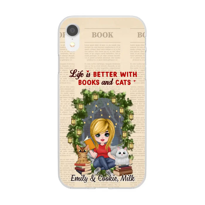 Life Is Better with Books and Cats - Personalized Gifts Custom Book Phone Case for Cat Mom, Book Lovers