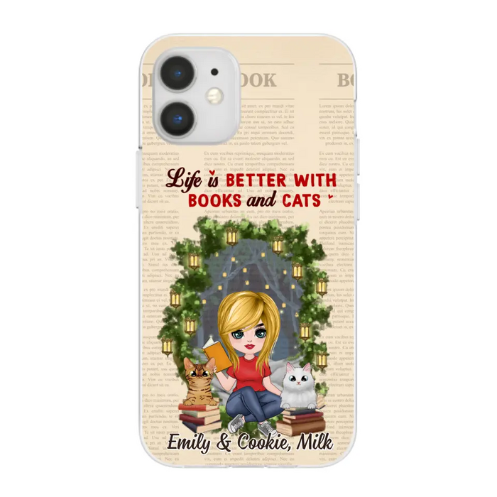 Life Is Better with Books and Cats - Personalized Gifts Custom Book Phone Case for Cat Mom, Book Lovers