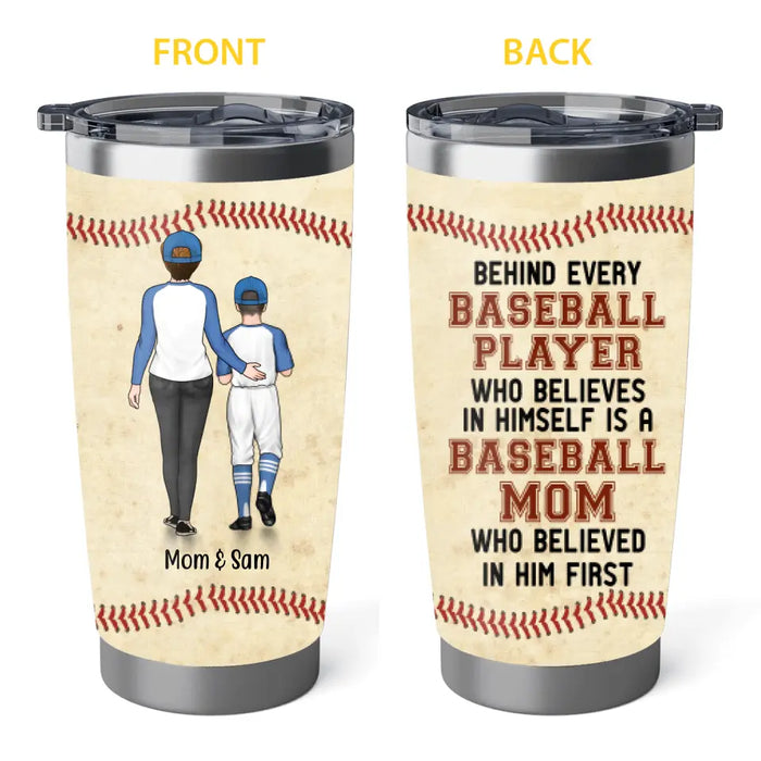 Behind Every Baseball Player - Personalized Gifts Custom Baseball Tumbler For Family, Baseball Lovers