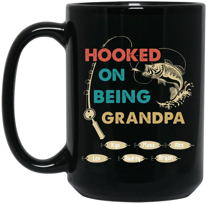 Hooked on Being Grandpa - Father's Day Personalized Gifts Custom Fishing Mug for Grandpa, Fishing Lovers