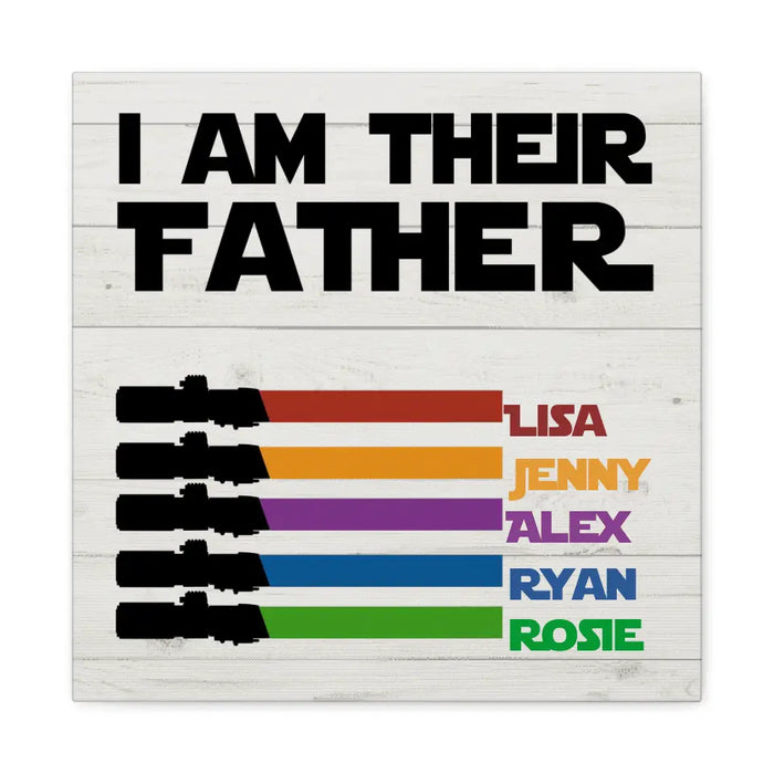 I Am Their Father Custom Lightsaber With Kids Name - Personalized Canvas for Dad, Father's Day Gift