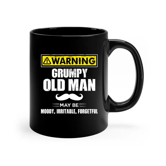 Warning Grumpy Old Man mug, For Grumpy Old Man, Father's Day Mug