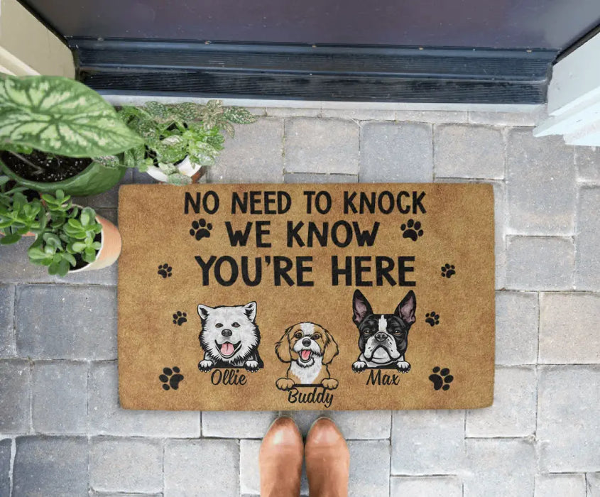 No Need to Knock, We Know You're Here - Dog Personalized Gifts Custom Doormat for Her, for Him, for Her