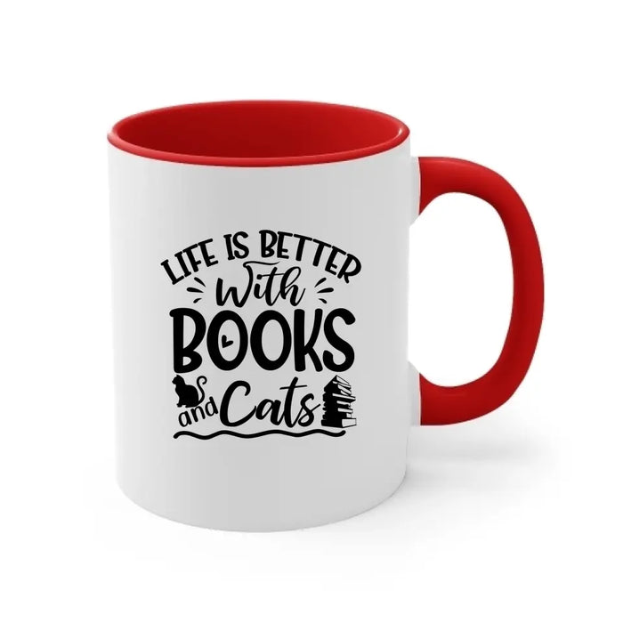 Life Is Better with Books and Cats - Personalized Gifts Custom Cat Mug for Cat Mom, Cat Reading Lovers