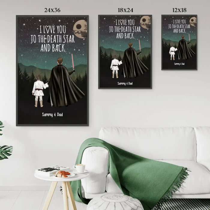 I Love You to the Death Star and Back - Personalized Gifts Custom Poster for Dad and Son, Father's Day Gift