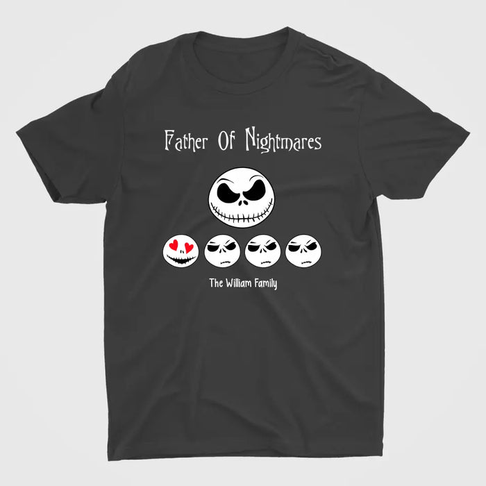 Father of Nightmares - Personalized Gifts Custom Shirt for Mom for Dad