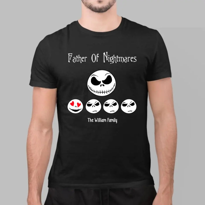 Father of Nightmares - Personalized Gifts Custom Shirt for Mom for Dad
