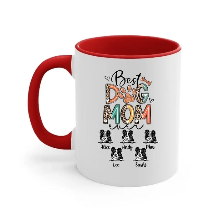 Best Dog Mom Ever - Personalized Gifts Custom Dog Mug for Dog Mom, Dog Lovers