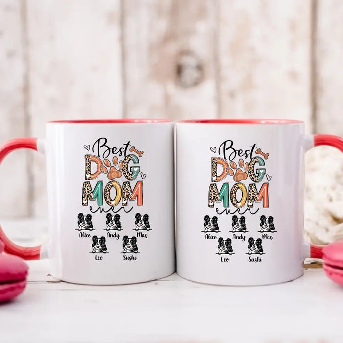 Best Dog Mom Ever - Personalized Gifts Custom Dog Mug for Dog Mom, Dog Lovers