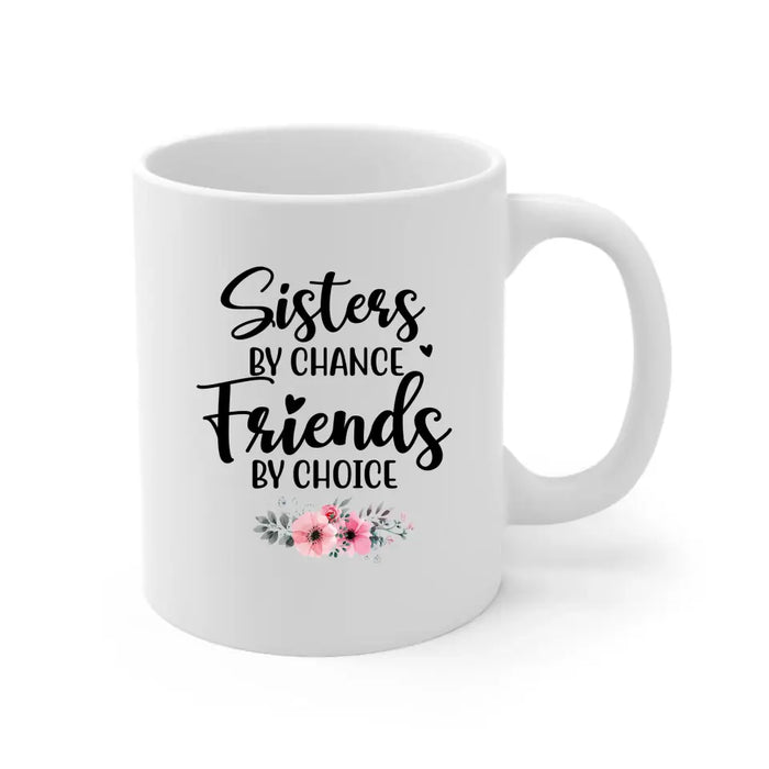 Customized Mugs 4 Sisters Full Body - We are like a really small gang