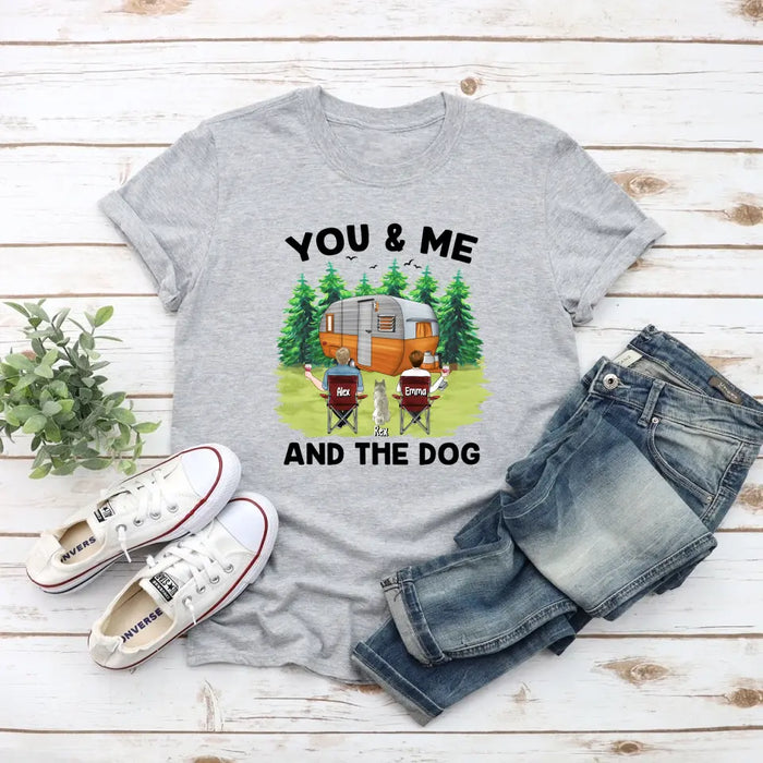 You & Me and The Dogs - Personalized Shirt For Couples, Dog Lovers, Camping Lovers