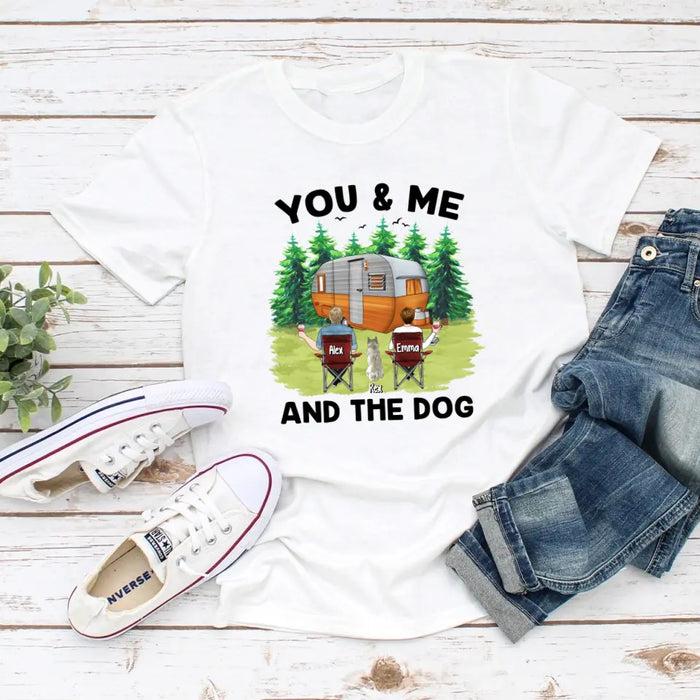 You & Me and The Dogs - Personalized Shirt For Couples, Dog Lovers, Camping Lovers