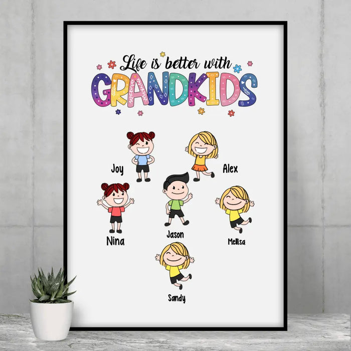 Life Is Better with Grandkids - Personalized Gifts Custom Poster for Grandma, Nana