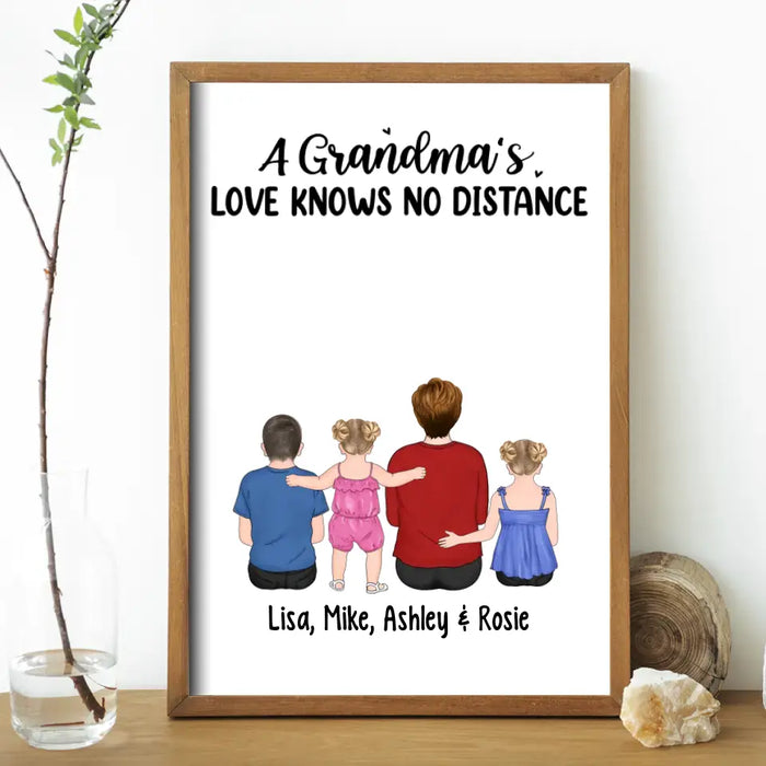 A Grandma's Love Knows No Distance - Personalized Gifts Custom Family Poster for Grandma, Family Gifts