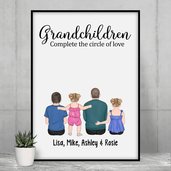 Grandchildren Complete The Circle Of Love - Personalized Gifts Custom Family Poster For Grandpa, Family Gifts