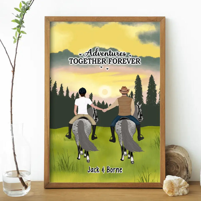Adventures Together Forever Holding Hands Riding Horseback - Personalized Gifts Custom Horse Poster For Couples, Horse Lovers