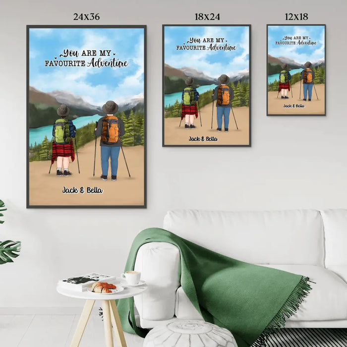 You Are My Favourite Adventure - Personalized Gifts Custom Hiking Poster Family Couples For Family, Hiking Lovers
