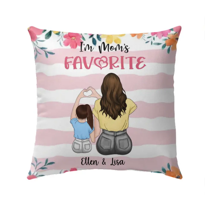 I'm Mom's Favorite - Personalized Gifts Custom Pillow For Mom, Mother's Day Gift