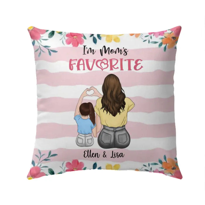 I'm Mom's Favorite - Personalized Gifts Custom Pillow For Mom, Mother's Day Gift