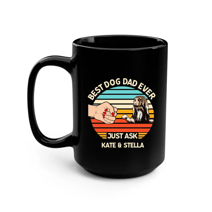 Best Dog Dad Ever - Father's Day Personalized Gifts Custom Mug for Dog Lovers