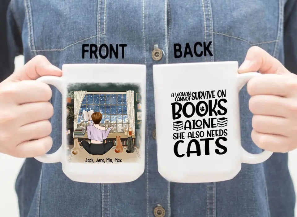 A Woman Cannot Survive On Books Alone She Also Needs Cats - Personalized Gifts Custom Mug For Her, Book Lovers, Cat Lovers