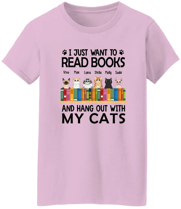 Personalized Shirt, Up To 6 Cats, I Just Want To Read Books And Hang Out With My Cats, Gift For Book Lovers And Cat Lovers