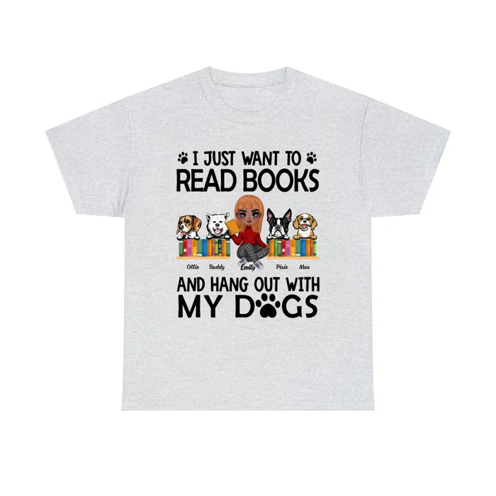 I Just Want to Read Books and Hang Out - Personalized Gifts Custom Book Shirt for Dog Mom, Book Lovers