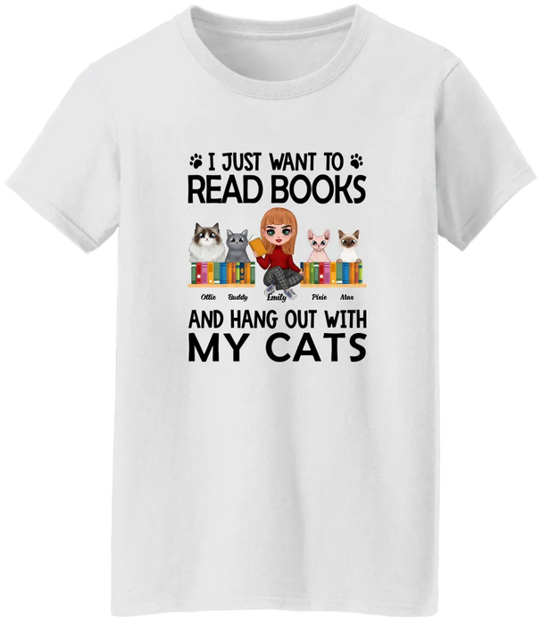 I Just Want to Read Books and Hang Out with My Cats - Personalized Gifts Custom Book Shirt for Cat Mom, Book Lovers