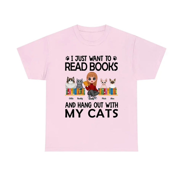 I Just Want to Read Books and Hang Out with My Cats - Personalized Gifts Custom Book Shirt for Cat Mom, Book Lovers