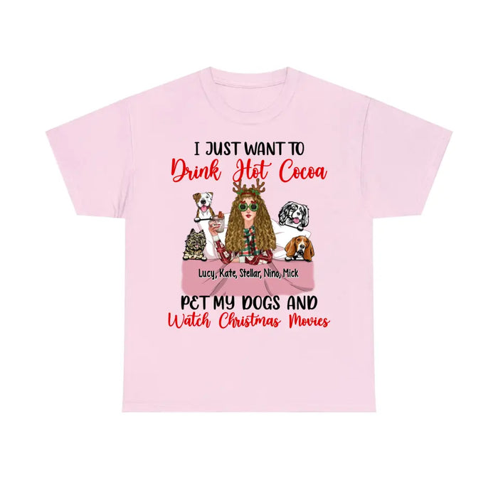 Personalized Shirt, I Just Want to Drink Hot Cocoa, Christmas Gift for Dog Lovers