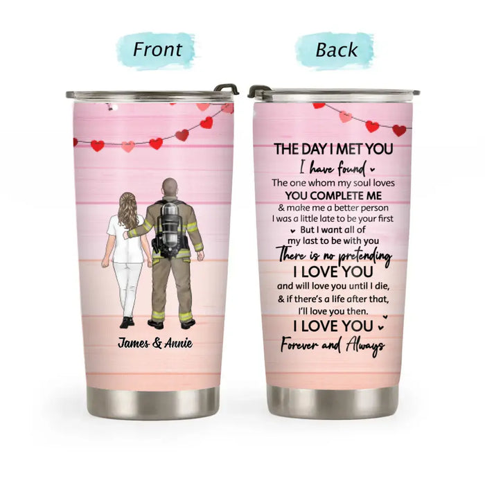 The Day I Met You, I Have Found the One Whom My Soul Loves - Personalized Gifts Custom Tumbler for Doctor Nurse Couples