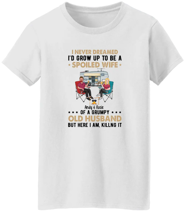 I Never Dreamed I'D Grow Up To Be A Super Cool Husband - Personalized Gifts Custom Camping Lovers Shirt For Him, Camping Lovers