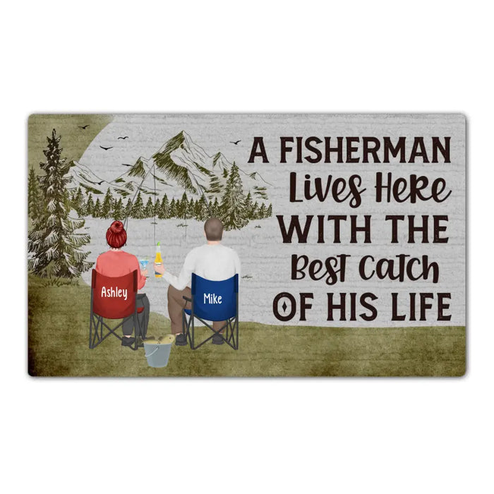 A Fisherman Lives Here With The Best Catch Of His Life - Personalized Gifts Custom Fishing Doormat For Couples, Fishing Lovers