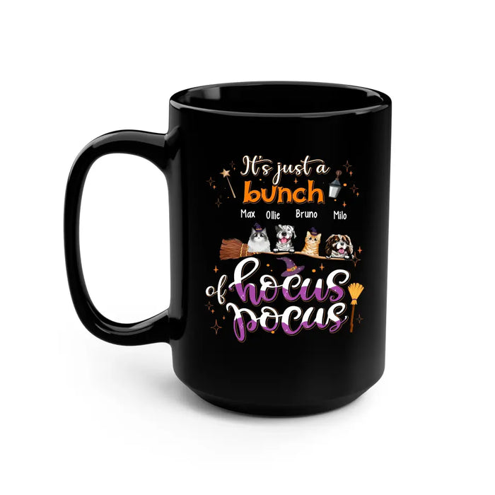 It's Just A Bunch Of Hocus Pocus - Personalized Gifts Custom Halloween Mug For Her, Dog Lovers