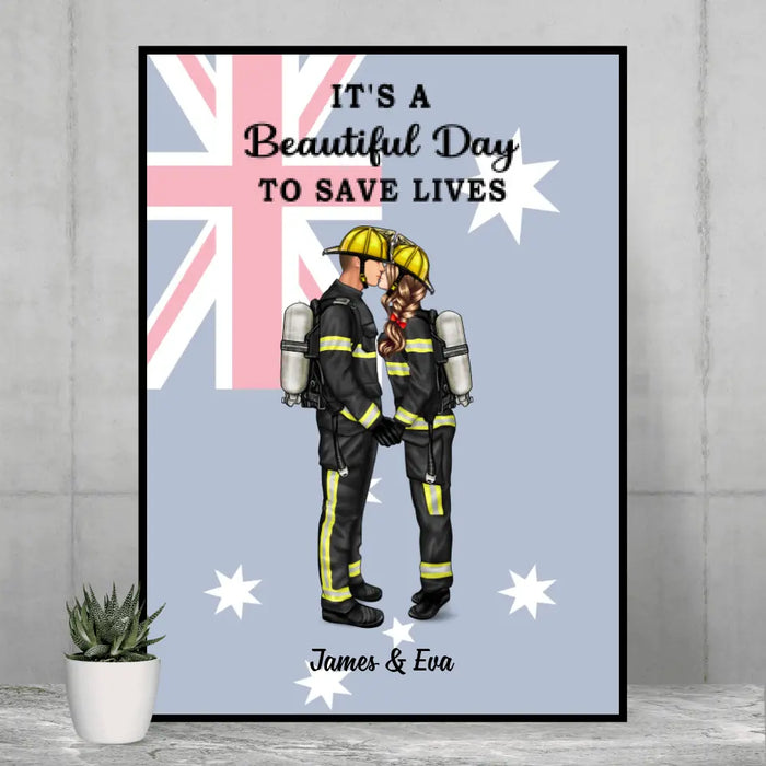It's A Beautiful Day To Save Lives Australian Flag - Personalized Poster, Couple Portrait, Firefighter, EMS, Nurse, Police Officer, Military Gifts
