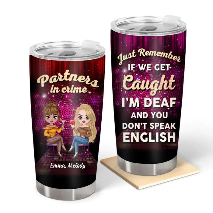 Partners In Crime - Personalized Gifts Custom Besties Tumbler For Friends, Sisters