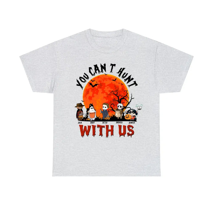 You can't hunt with us- Personalized Halloween Gifts Custom Shirt for Kids