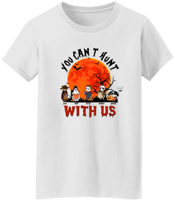 You can't hunt with us- Personalized Halloween Gifts Custom Shirt for Kids