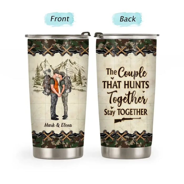The Couples That Hunt Together Stay Together - Personalized Gifts Custom  Hunting Tumbler For Couples, Hunting Lovers, Hunters