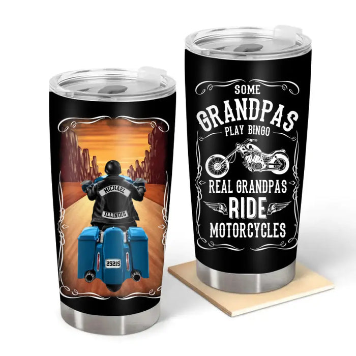 Some Grandpas Play Bingo Real Grandpas Ride Motorcycles - Personalized Gifts Custom Tumbler For Biker Grandpa, Motorcycle Lovers