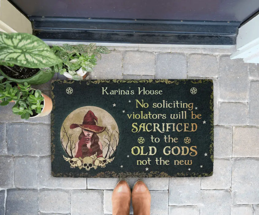 No Soliciting Violators Will Be Sacrificed to the Old Gods, Not the New - Personalized Gifts - Custom Doormat for Her, Halloween Gifts For Witches