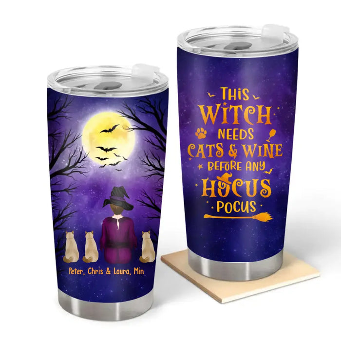 Witch Needs Cats Wine Before Hocus Pocus -Personalized Gifts Custom Halloween Tumbler for Witches, Cat Lovers
