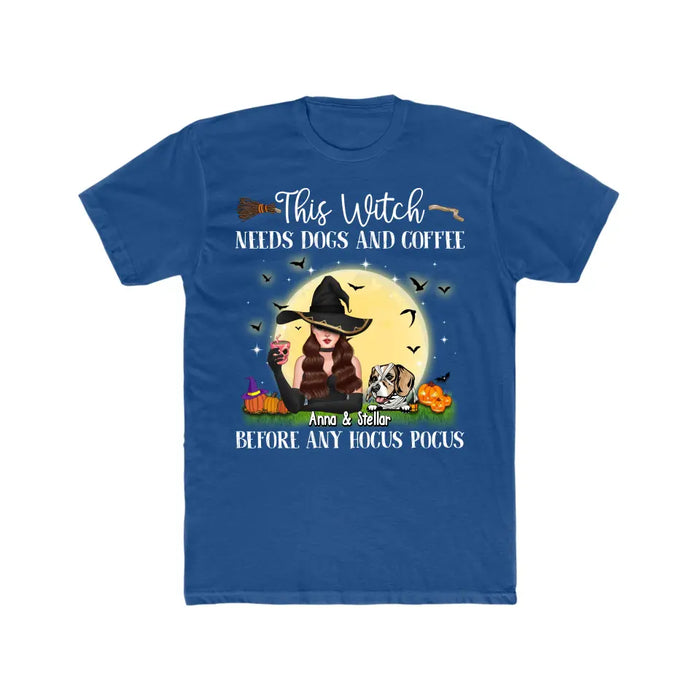 This Witch Needs Dogs and Coffee Before Any Hocus Pocus - Personalized Gifts Custom Halloween Shirt for Dog Mom, Dog Lovers