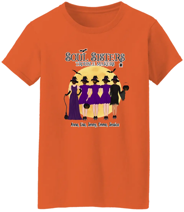 Personalized Shirt, Up To 5 Girls, Soul Sisters Trouble Makers - Halloween Gift, Gift For Sister, Best Friends