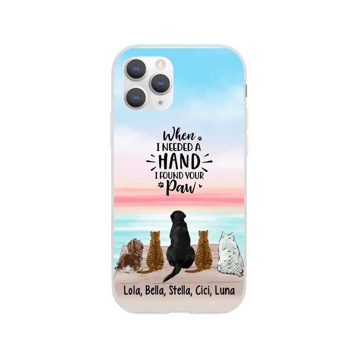 When I Needed A Hand - Personalized Phone Case Pets Lovers, Cat Lovers, Dog Lovers, Rabbit Lovers